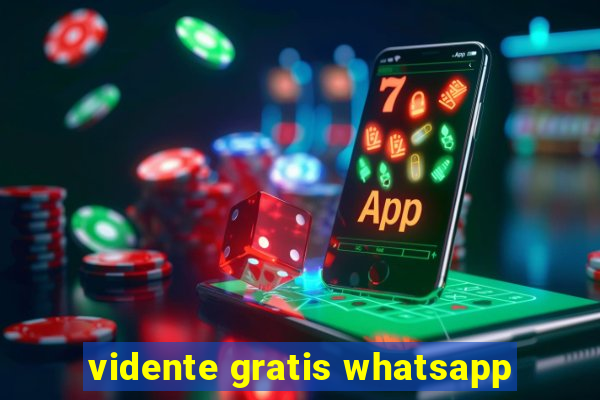 vidente gratis whatsapp